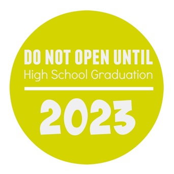 Crystelle Boutique - Time Capsule Printable Do Not Open Until High School Graduation 2023