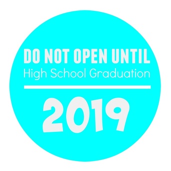 Crystelle Boutique - Time Capsule Printable Do Not Open Until High School Graduation 2019