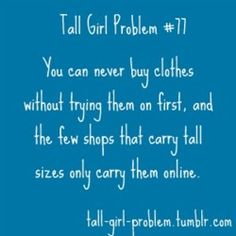 CrystelleBoutique - Tall Tales - Tall Gril Problem # 77 - You can never buy clothes without trying them on first, and the few shops that cary tall sizes only carry them online