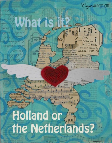 CrystelleBoutique - What is it? Holland, or the Netherlands?