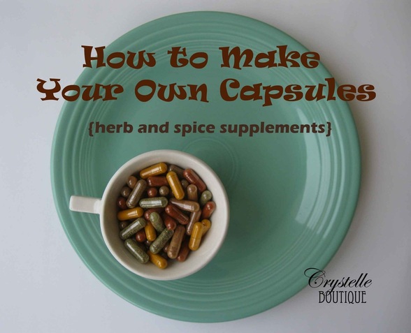 CrystelleBoutique - ~ DIY spice and herb supplement capsules ~CrystelleBoutique