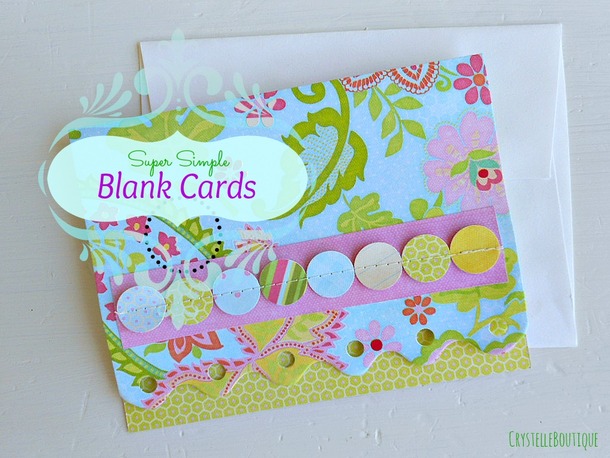 CrystelleBoutique tutorial Simple Blank Cards for Any Occasion