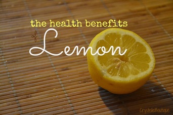 CrystelleBoutique - the health benefits of lemons